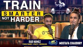 ARY PODCAST FEATURING RAB NAWAZ | FITNESS TRAINER, ATHLETE & BODYBUILDER | MUSTAFA CHAUDHRY