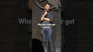 Who Never had Covid?  #shorts #crowdwork #jokes #funny #standup