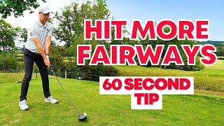 Hit More Fairways with This Simple Trick - Golf Tips