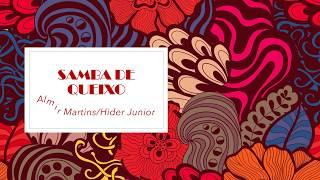 SAMBA DE QUEIXO (ALMIR MARTINS/HIDER JUNIOR)