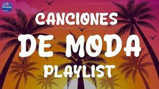 CANCIONES DE MODA PLAYLIST - MIX MÚSICA DE MODA 2024 ~ LO MAS SONADO 2024