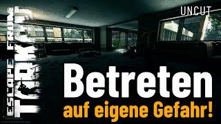 Betreten auf eigene Gefahr! [uncut] - Escape from Tarkov - Gameplay ( Deutsch )