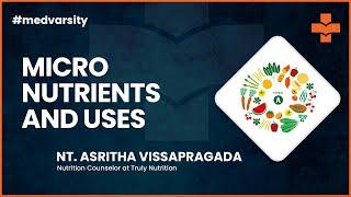 Micro Nutrients and Uses | @MedvarsityTechnologiesPvtLtd