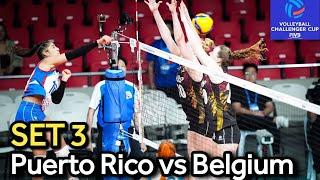 PUERTO RICO VS BELGIUM Set 3 Full Video | FIVB Challenger Cup 2024 Puerto Rico vs Belgium Live