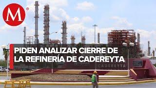 Cierre de la refinería de Cadereyta debe analizarse: Enrique de la Madrid