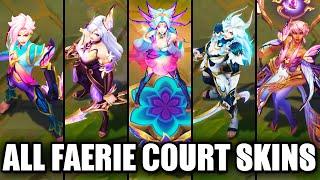 All New Faerie Court Skins Spotlight Seraphine Katarina Ezreal Karma Milio Fiora Kalista