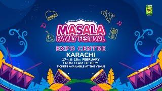 Masala Family Festival Karachi 2024 | 17th and 18th February | Expo Center Karachi | Masala Tv