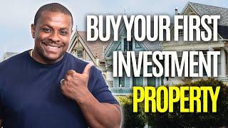 How To Buy Your First House As An Investor