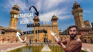 Wazir Khan Masjid Lahore | Special Vlog | Zaman Butt Vlogs