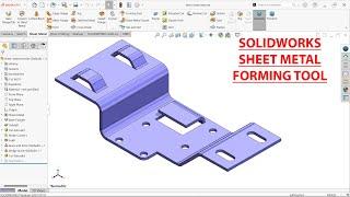 SolidWorks Sheet Metal Forming Tool