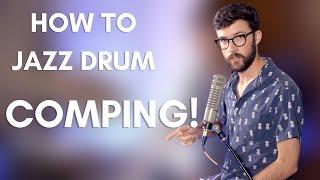 How To Play Jazz Drums - Comping