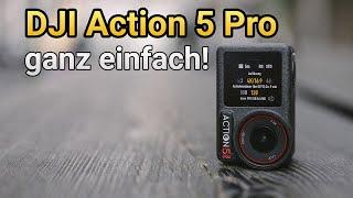 DJI Osmo Action 5 Pro für Anfänger - das große Tutorial