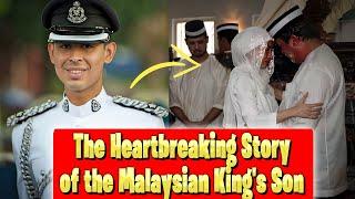  The Heartbreaking Story of the Malaysian King's Son Who Passed Away at 25