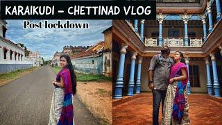 KARAIKUDI - CHETTINAD Vlog Teaser | After Lockdown | A must visit place | Coming soon | Sanjana M