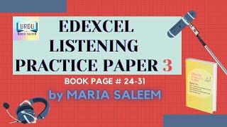 EDEXCEL HIGHER TIER LISTENING PAPER  3 BY MARIA SALEEM