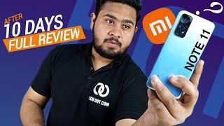 Redmi Note 11 Full Review After 10 Days | Must Watch Before Buy This Phone | Honest Opinion