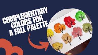 Using Complementary Colors to Make a Fall Palette