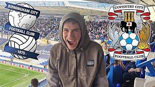 PYROS & AWAY END LIMBS | Birmingham City 2-4 Coventry City | 2-0 And We F*cked It Up! | Bowyer Out!