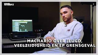 Machario: 'Mijn jeugd zorgde ervoor dat ik vroeg volwassen moest worden' | Interview | 101Barz