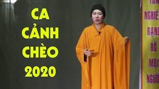 Ca Cảnh Chèo 2020: Tìm Về Bến Giác - Thích Thanh Hải (Thái Bình)