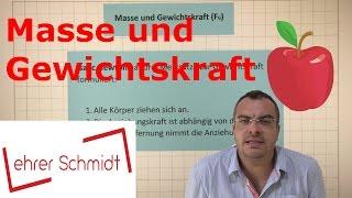 Masse und Gewichtskraft | Mechanik | Physik | Lehrerschmidt