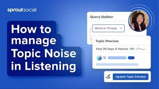 How to Manage Noise in Sprout Social Listening Tool