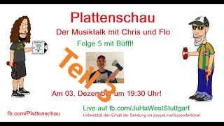 Folge 05 (Teil 3) vom 03.12.2020 -  Plattenschau, der Musiktalk mit Chris und Flo!