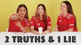 2 truths & 1 lie with Bianca Bustamante, Chloe Chong and Marta Garcia