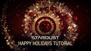 Stardust Happy Holidays Tutorial