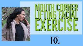 Mouth Corner Lifting Facial Exercise