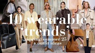 10 SPRING/SUMMER ‘TRENDS’ 2025 | WEARABLE TRENDS & OUTFIT IDEAS