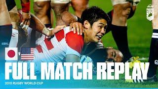 Amazing Victory! | USA v JAPAN | Rugby World Cup 2015 | Full Match Replay