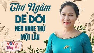Thơ Ngâm Để Đời Nên Nghe Thử Một Lần - Ngâm Thơ Đêm Khuya Ngủ Cực Ngon Đài Tiếng Nói Việt Nam
