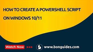 How to Create a PowerShell Script on Windows 10/11