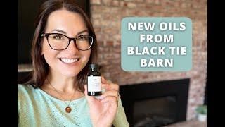 Reviewing The Newest Fragrance Oils From Black Tie Barn