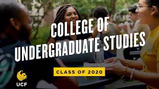 UCF College of Undergraduate Studies | Spring 2020 Virtual Commencement