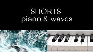 STRESS RELIEF PIANO & WAVES #Shorts