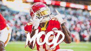 Tyreek Hill Mix - “Mood”