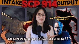 Gimana kalau ada satu mesin yang bisa mengubah segalanya? SCP 914