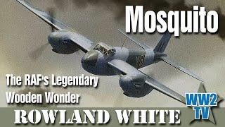 Mosquito: The RAF's Legendary Wooden Wonder
