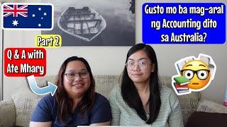FAQ tungkol sa pag-aaral ng Accounting dito sa Australia with Ate Mhary Huana Part 2