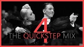 ►QUICKSTEP MUSIC MIX #4  | Dancesport & Ballroom Dancing Music