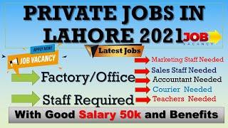 Jobs in Lahore 2021| Private Jobs in Lahore 2021| Lahore Jobs 2021