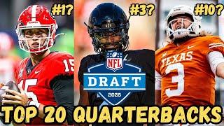 Ranking The Top 20 QUARTERBACKS in The 2025 NFL Draft | Pre-Season Rankings