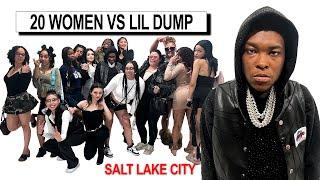 20 WOMEN VS 1 RAPPER (SALT LAKE CITY EDITION):  LIL DUMP