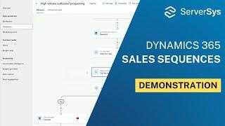 Demonstrating Dynamics 365 Sales Sequences