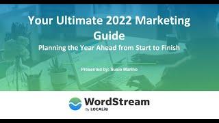 Your Ultimate 2022 Marketing Guide: Planning for the Year Ahead from Start to Finish