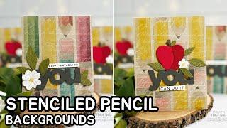 Stenciled Pencil Backgrounds for Cardmaking