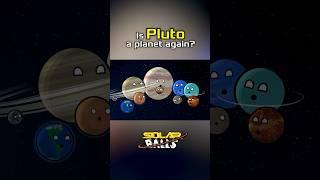 Is Pluto a Planet Again?!