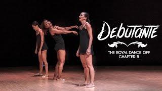 Débutante (1st Place Group) | The Royal Dance Off Chapter 5 | RPProductions